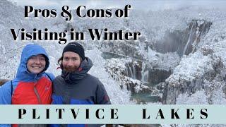 Pros and Cons of Visiting Plitvice Lakes (Plitvička jezera) in the Winter - Croatia 2022