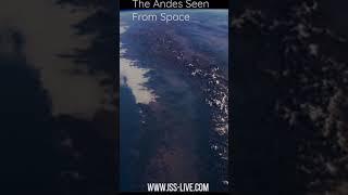 Cordilheira dos Andes vista da Estação Espacial Internacional #shorts