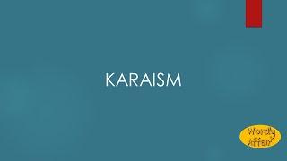 Karaism Meaning