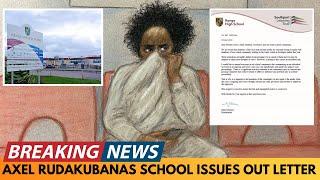 BREAKING NEWS: AXEL RUDAKUBANA'S SCHOOL SENDS OUT LETTER NOT TO SPEAK TO JOURNALISTS