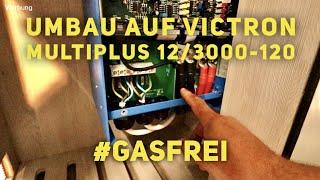 Umbau auf Multiplus 12/3000-120, #gasfrei | Karmann Dexter 560 4x4 | Tino Eggert