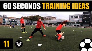 11 | 60 Seconds Training Ideas  | Football - Soccer Exercises | Thomas Vlaminck