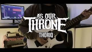 As Our Throne - Thoriq (Guitar Playthrough)