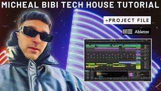 Micheal Bibi Tech House Track From Scratch (Ableton Live Tutorial + Project)