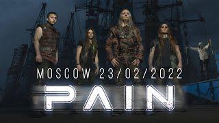 PAIN LIVE // 360 of Pain tour 2022 // 23.02.2022, Moscow
