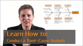 How to Conduct a Root Cause Analysis