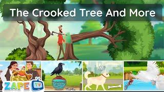 The Crooked Tree and More Stories | Moral Stories | Zape TV | Kids Stories | Bedtime Stories