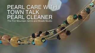 Pearl Care with Town Talk Pearl Cleaner