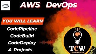 AWS DevOps Tutorial | Full Course | CI CD on AWS | AWS CodePipeline | AWS CodeBuild | AWS CodeDeploy