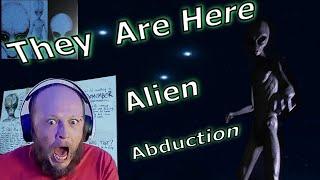 They Are Here Alien Abduction Horror