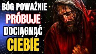 ️ BÓG POWAŻNIE PRÓBUJE DOCIĄGNĄĆ CIEBIE | Przesłanie Boże na dziś  | wiadomość od Boga