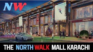 The North Walk Mall || New Mall in Karachi || North Nazimabad Karachi