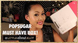 Popsugar Must Have Box! | Alittleaboutalot