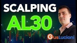 SCALPING con AL30 (2023) Gus Lucioni