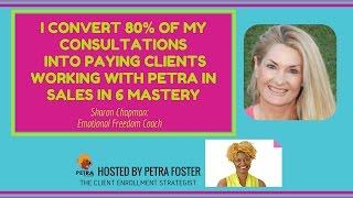 I convert 80% of my consultations into paying clients working with Petra in Sales in 6 Mastery