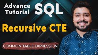 Recursive CTE (Common Table Expression) | Advance SQL Tutorial in Hindi