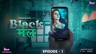Blackmail web series EP01 | Ayesha Kapoor | Primeshots
