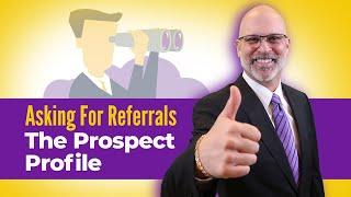 Referral Marketing -  How To Qualify A Prospect