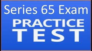 Series 65 Exam Prep Practice Test 1 EXPLICATED
