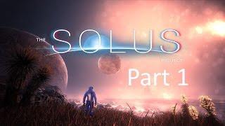 The Solus Project Walkthrough - Part 1[1080p]