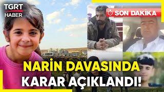 #SONDAKİKA | Narin Güran Cinayeti Davasında 3 Sanığa Müebbet Cezası Verildi! - TGRT Haber