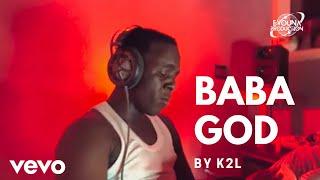 K2L - BABA GOD (Visuel Officiel)