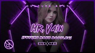 Culture Beat - Mr. Vain [Blexxter Future Rave Bootleg]