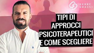 Tipi di approcci psicoterapici e come scegliere