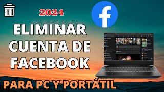 Cómo eliminar una cuenta de Facebook en PC y LAPTOP 2024 Nueva actualización