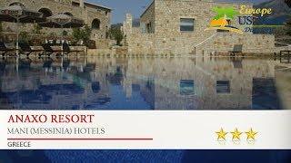 Anaxo Resort - Mani (Messinia) Hotels, Greece