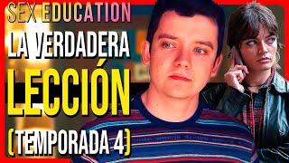 SEX EDUCATION Temporada 4 | Análisis del FINAL y EXPLICACIÓN de su VERDADERO MENSAJE