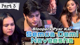 Bloopers Pyar Kar part 3