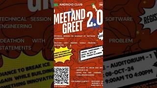 Android Club’s Meet & Greet 2.0‼️   #Freshers2024  #AndroidClub #VitBhopal #RegisterNow