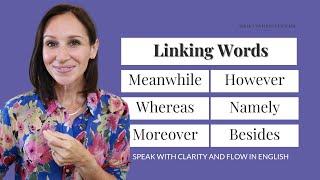 Use Linking Words for Smooth Transitions When Speaking English