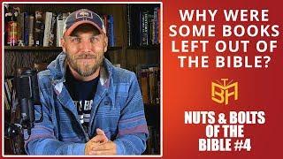 Why Were Some Books Left Out of the Bible?