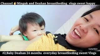 2#Breastfeeding Vlogs,After playing,I always find my mother to suckle milk to be loved by her mother