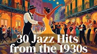 30 Jazz Hits from the 1930s [Jazz Hits, Vintage Jazz]