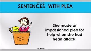 Plea word - Improve English  - Meaning and 5 sentences  -  GRE / CAT / GMAT word  - SSC Words