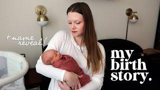 my birth story | positive induction + things I regret