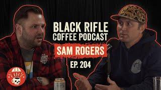 Sam Rogers - Former Interrogator/Human intelligence Collector | BRCC #204