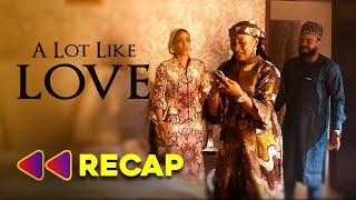 A LOT LIKE LOVE  -  Full Movie Recap / Review | Rahama Sadau, Sophie Alakija 2023 Nollywood Netflix