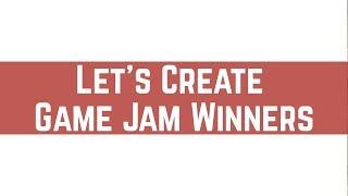 Let's Create Game Jam #2 Winners! - Indie Game Jam