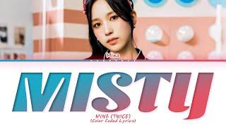 MINA (TWICE) Misty Lyrics (Color Coded Lyrics)