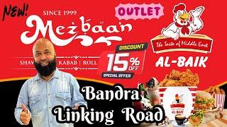 Mezbaan AL BAIK The Taste Of Middle East New Outlet Open At Linking Road Bandra Mumbai