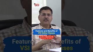 VSI Online Classes Features and Benefits | By CA RC Sharma Sir