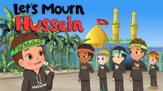 Imam Hussain English Noha/Latmiya | Lets Mourn Hussain