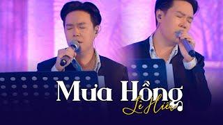 Mưa Hồng - Lê Hiếu (Live Version)