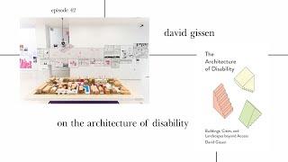 On the Architecture of Disability / David Gissen