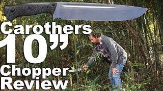 A $500 Knife Made for Chopping- The 10” Carothers Medium Chopper Review in 3V steel with actual use.