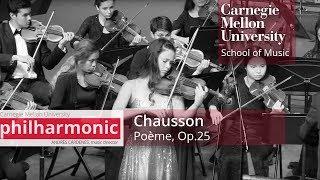 Carnegie Mellon Philharmonic - Chausson: Poème, Op. 25